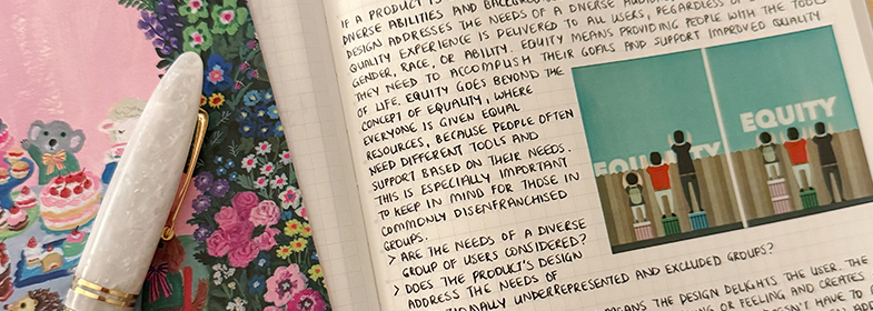 A close-up of my UX design class notes, featuring a colorful and illustrated pencil board with woodland creatures enjoying a tea party, a marbled white fountain pen with gold accents, and my all-uppercase printed handwriting.